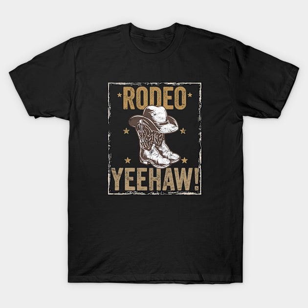 Rodeo - Rodeo Yeehaw T-Shirt by Kudostees